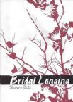 Bridal Longing (2 CD Teaching Set) by Shawn Bolz